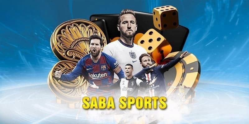 Saba Sport - Sảnh Thể Thao Chất Lượng Bậc Nhất Châu Á 2025